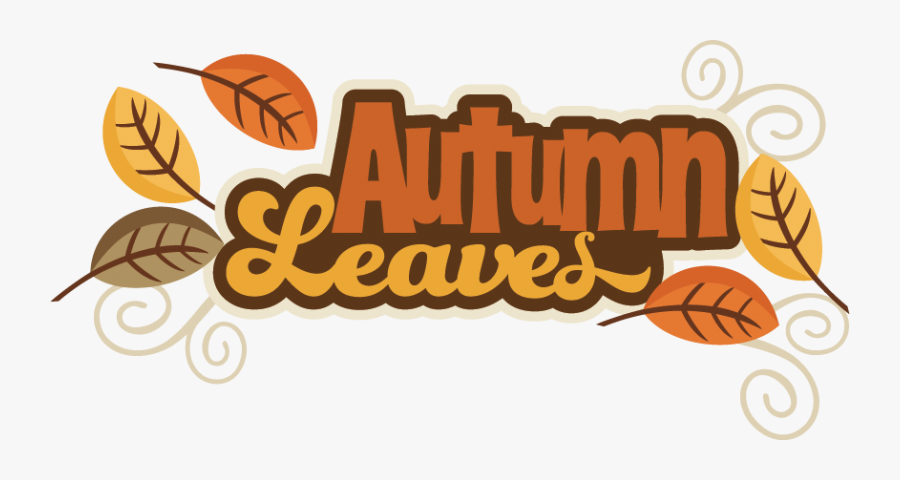 Transparent Cute Fall Clipart - Autumn Leaves Title, Transparent Clipart