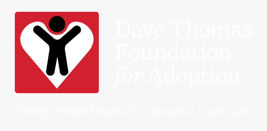 Proud Partner Of The Dave Thomas Foundation For Adoption - Dave Thomas Foundation For Adoption, Transparent Clipart