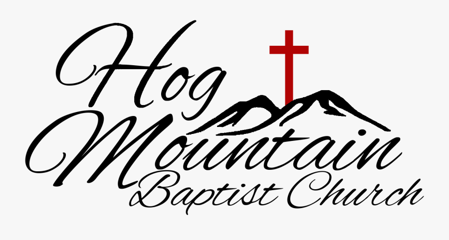 Hog Mountain Baptist Church - Calligraphy, Transparent Clipart