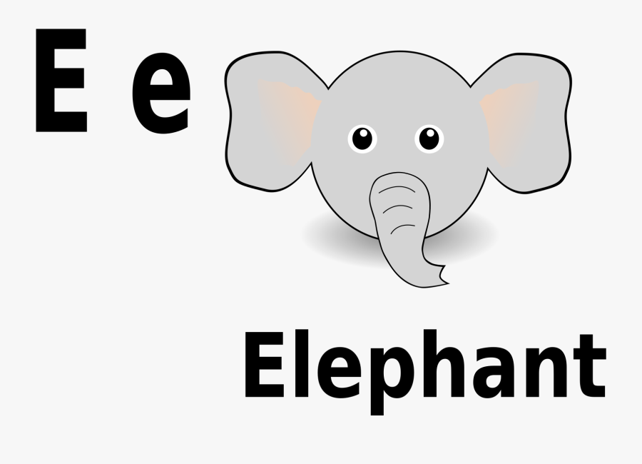 E Clipart Elephant - E Is For Clipart, Transparent Clipart
