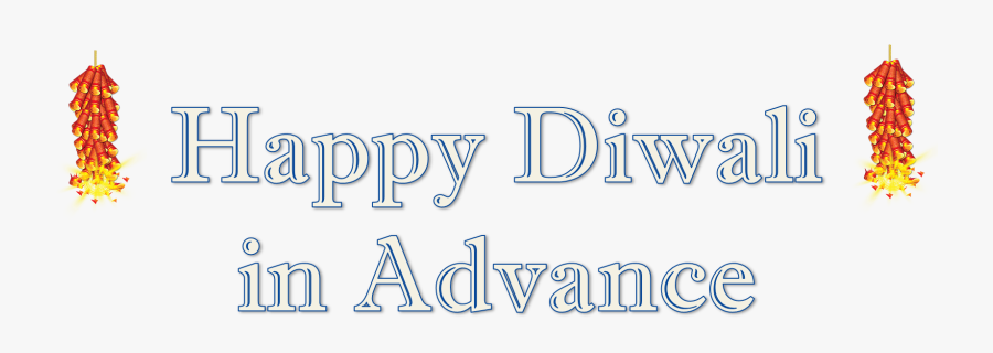 Happy Diwali In Advance Png Clipart Background - Tet Wap, Transparent Clipart