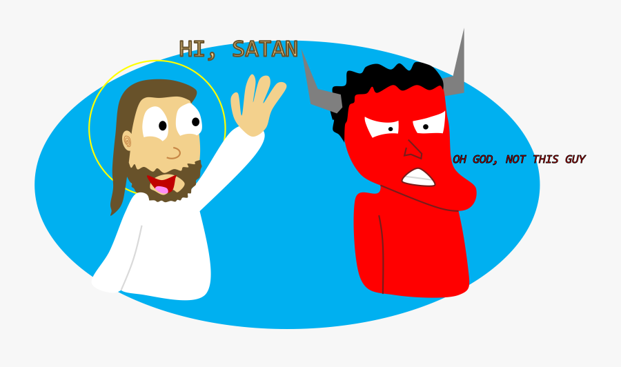 Hi Satan Oh God, Not This Guy Cartoon Clip Art Cheek, Transparent Clipart