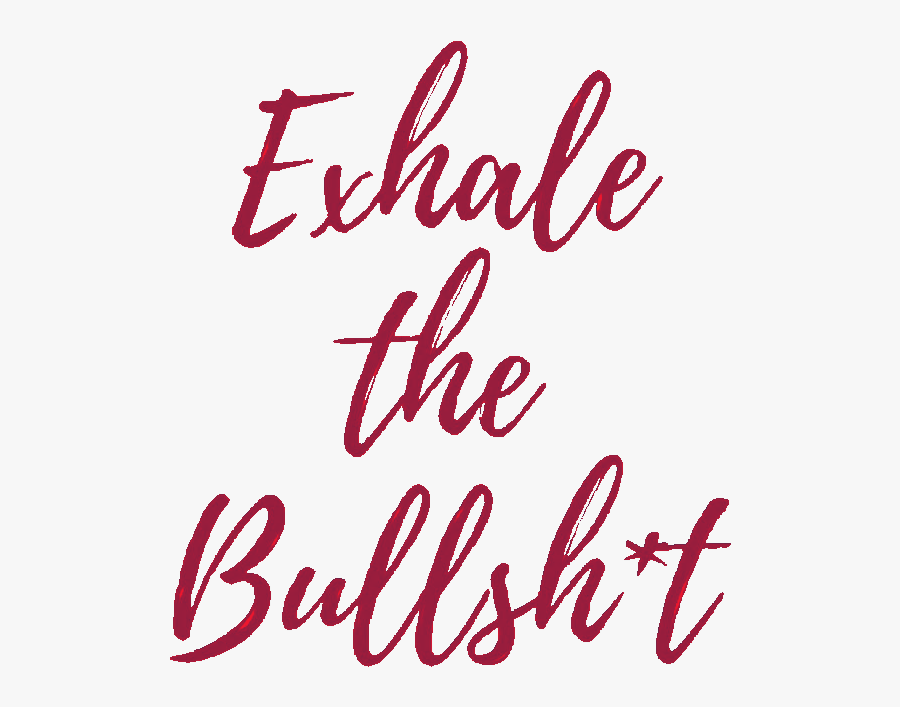 #quotes #sayings #dirty #funny #cuss #daddybrad80 #daddybrad - Calligraphy, Transparent Clipart