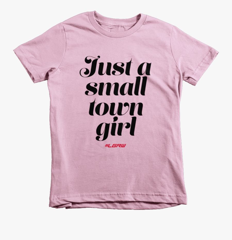 Kids "small Town Girl - Active Shirt, Transparent Clipart