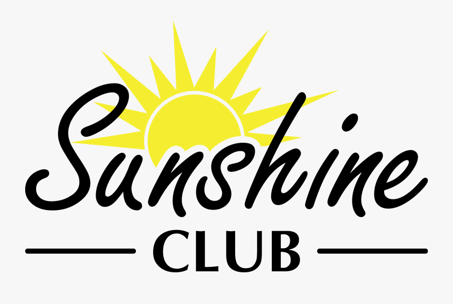 The Sunshine Club Is A Nurturing Fellowship For Older - Sunshine Club, Transparent Clipart
