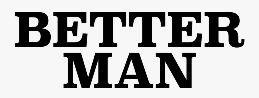 Better Man Title, Transparent Clipart