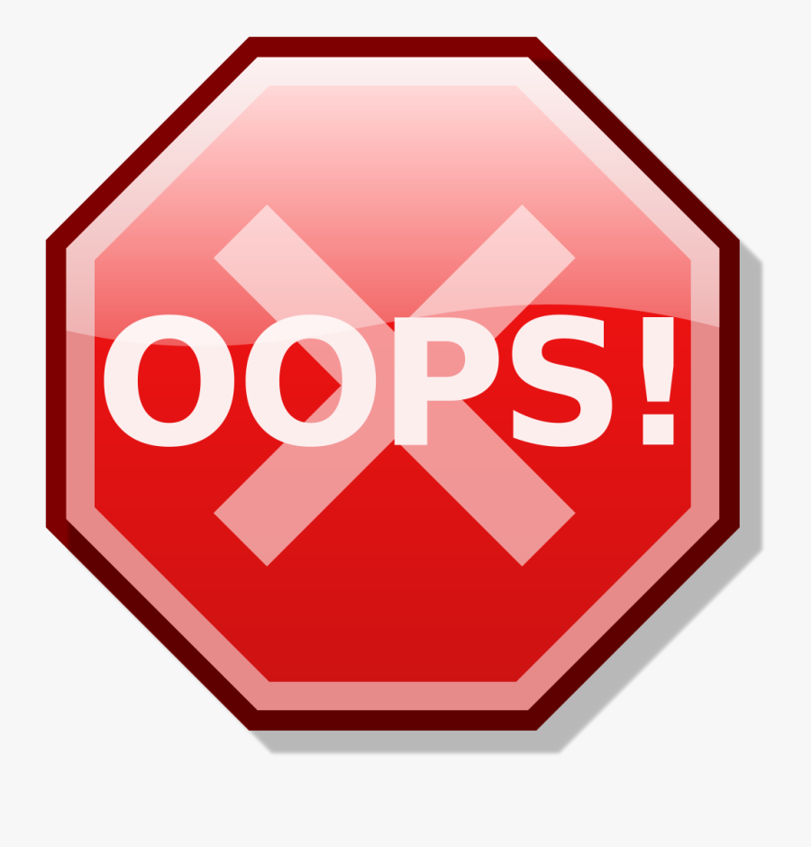 Oops Stop Sign Icon - Mistakes Symbol, Transparent Clipart