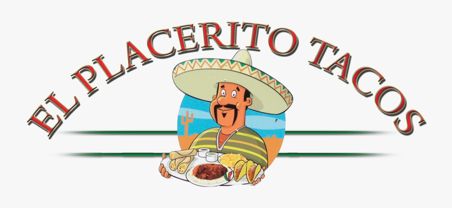 Placerito Mexican Tacos - Mexican Tacos, Transparent Clipart