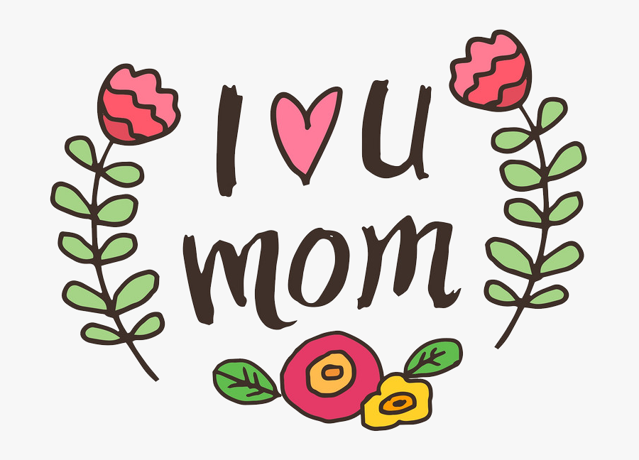 Mother"s Day Love Clip Art - Love You Mom Clipart, Transparent Clipart