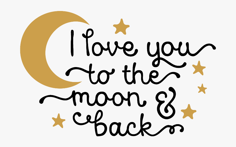 Moon Clipart Back - Love You To The Moon And Back Png, Transparent Clipart