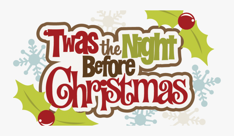 "twas The Night Before Christmason Ice - Illustration, Transparent Clipart