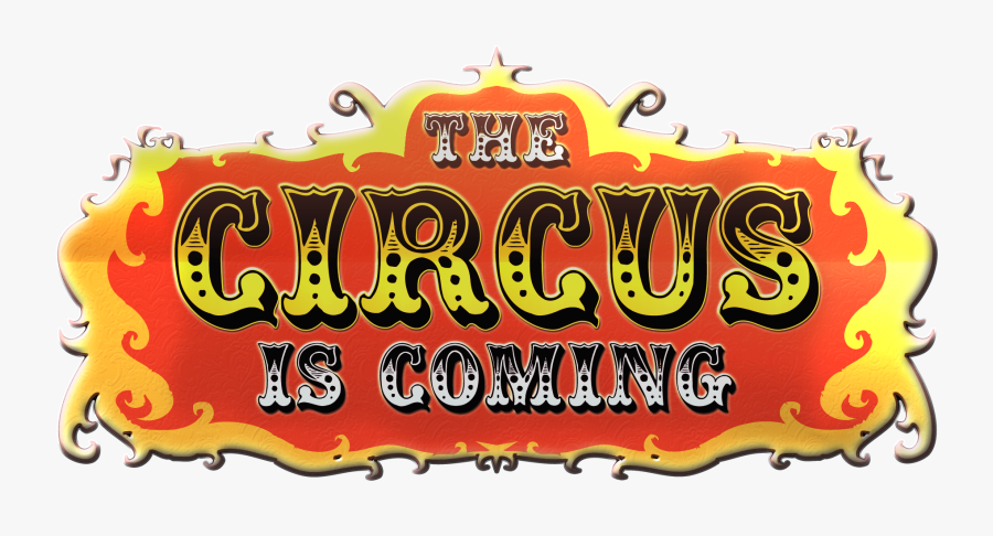 Clip Art Circus Sign - Circus Font, Transparent Clipart
