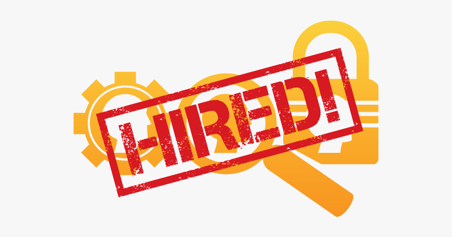Hired-graphic - Job Keeping Skills, Transparent Clipart