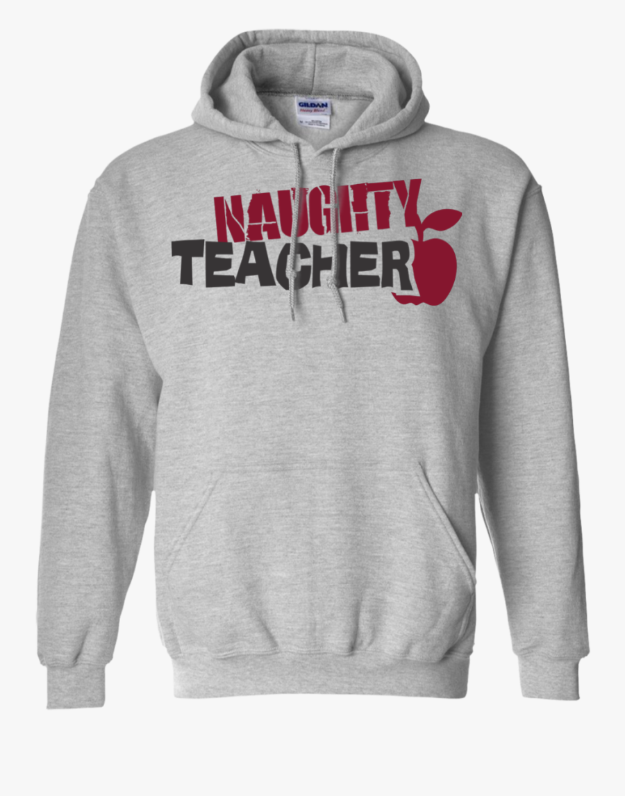 Naughty Teacher - Gildan Hoodie - Hoodie, Transparent Clipart