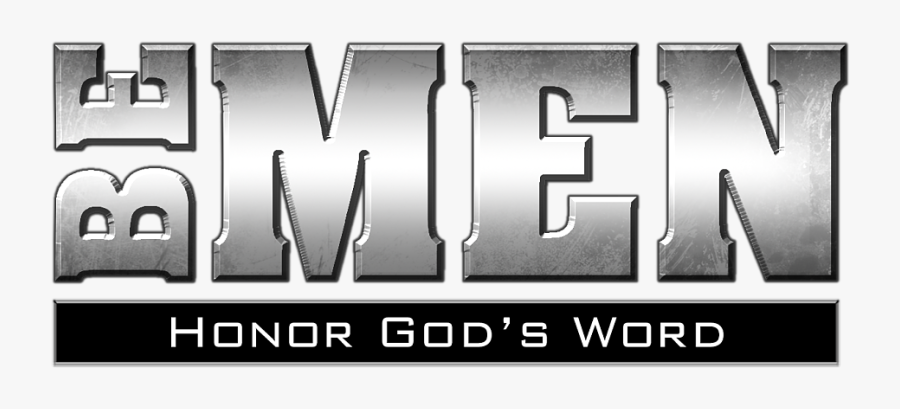 The Be Men Journey Is Our 16 Week Study That Teaches - Monochrome, Transparent Clipart