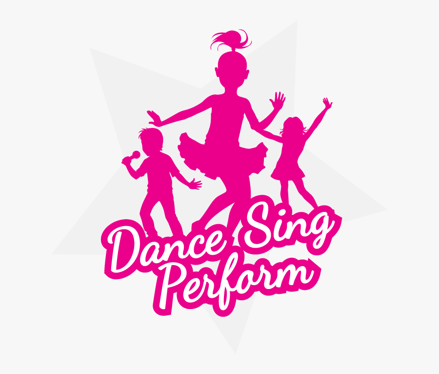 Dance, Sing, Perform - Sing And Dance Logo, Transparent Clipart