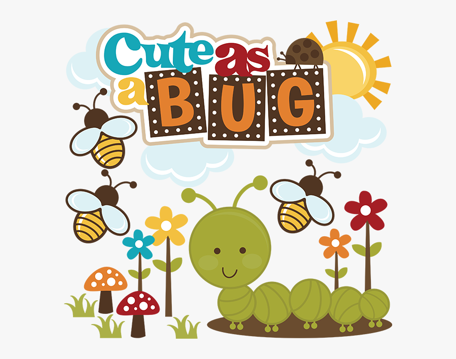 Cute As A Bug, Transparent Clipart