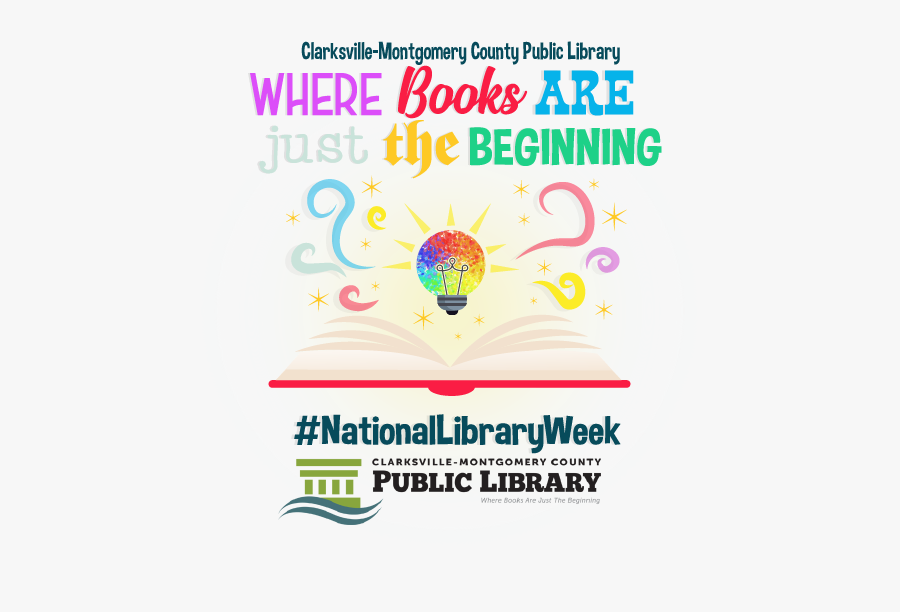 Clarksville Montgomery County Public Library Celebrates - National Library Week 2019 Program Ideas, Transparent Clipart