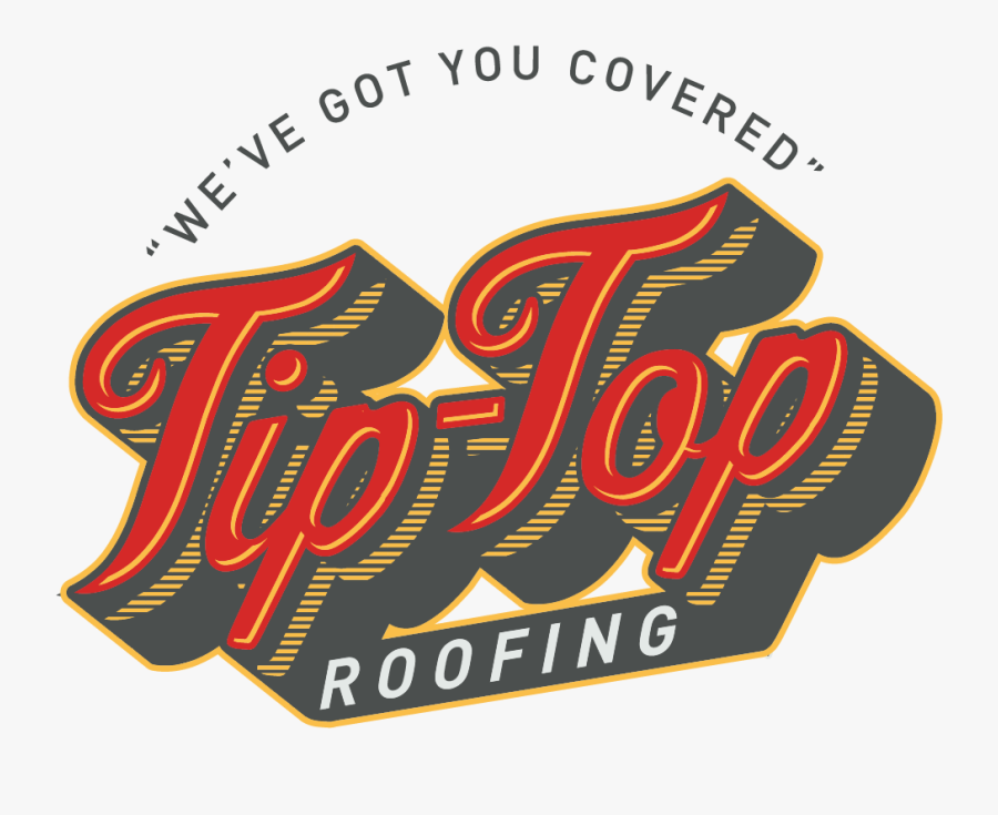Tip-top Roofing - Graphic Design, Transparent Clipart