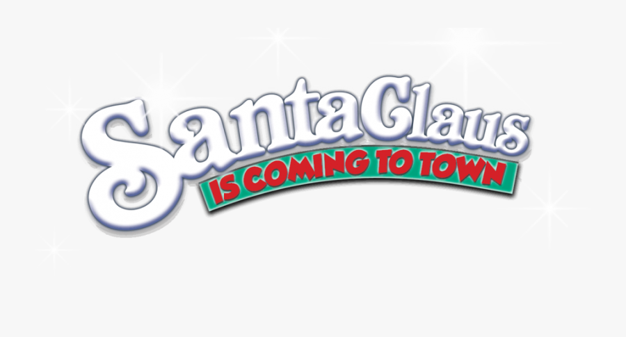 Santa Is Coming To Town Png, Transparent Clipart