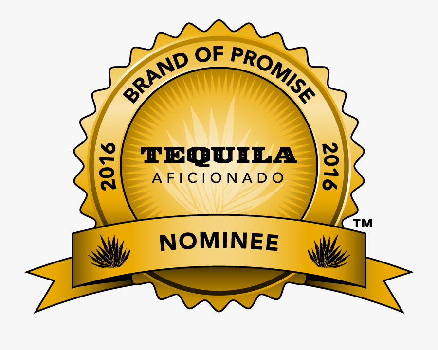 Tequila Aficionado 2016 Brands Of Promise Nominees , Free Transparent