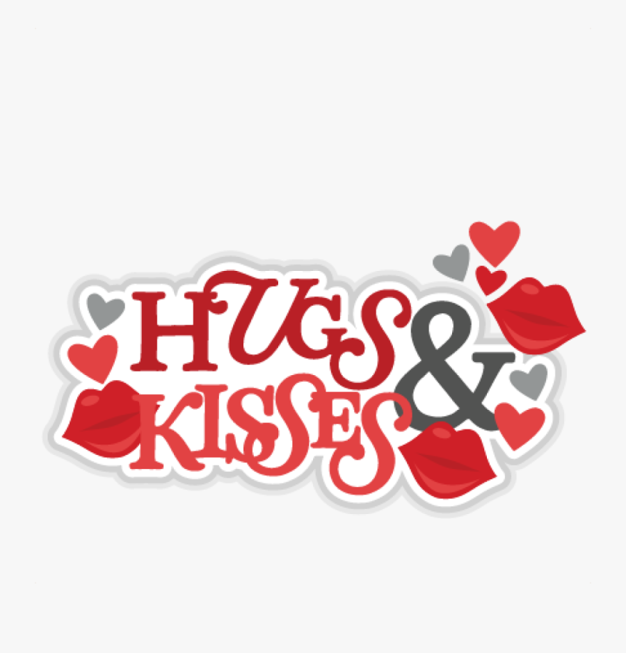 Hugs And Kisses Clip Art Hugs Kisses Title Hug Kiss Good Morning Love Free Transparent Clipart Clipartkey