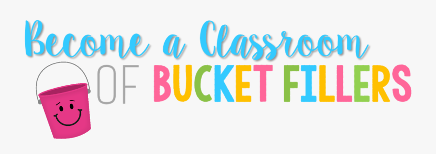 Clip Art Bucket Fillers Clipart - Graphic Design, Transparent Clipart