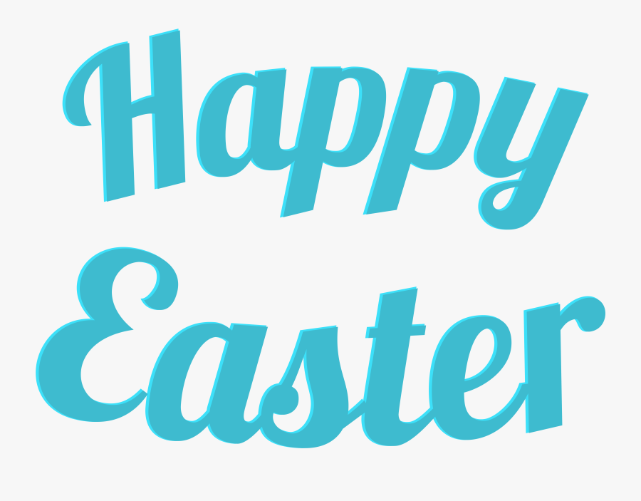 Clip Art Happy Easter Text Art - Transparent Happy Easter Text, Transparent Clipart