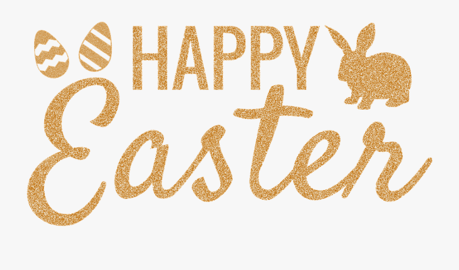 Happy Easter, Easter, Greeting, Gold Glitter, Glitter - Happy Easter Wishes Png, Transparent Clipart