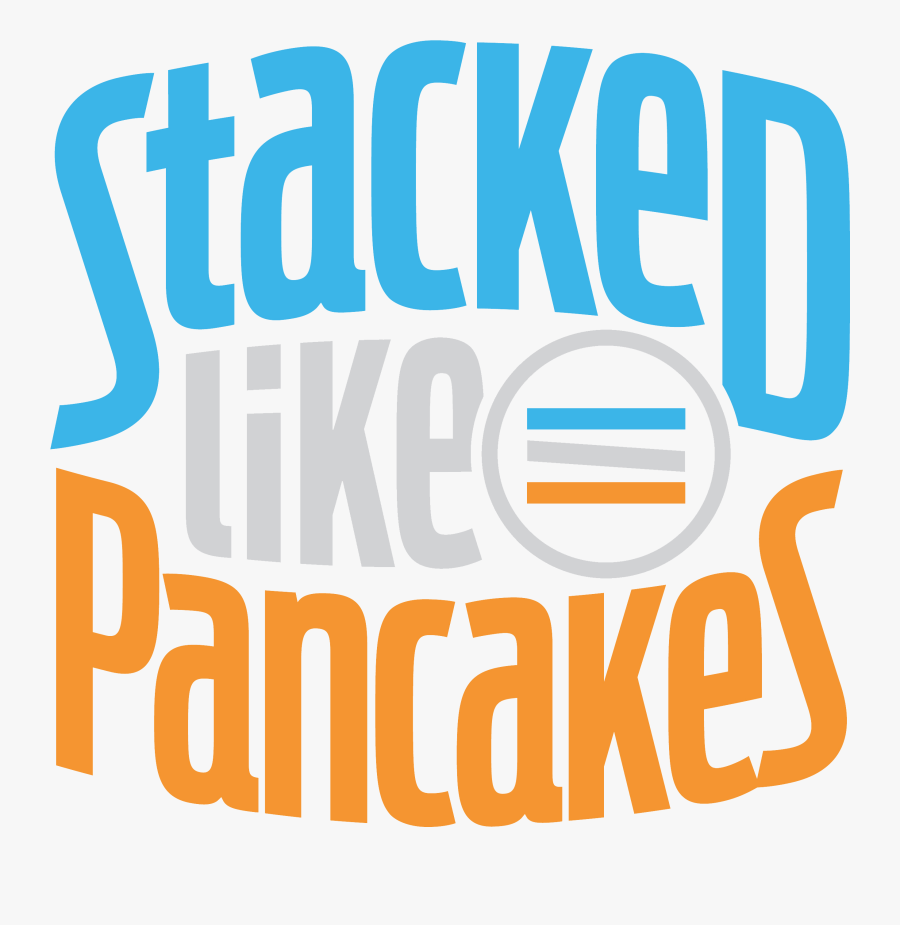 Stacked Like Pancakes Logo, Transparent Clipart