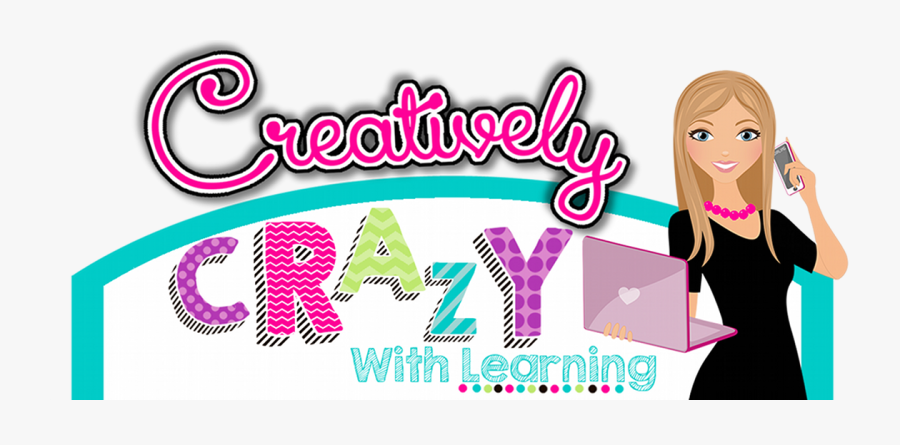 Creatively Crazy With Learning, Transparent Clipart