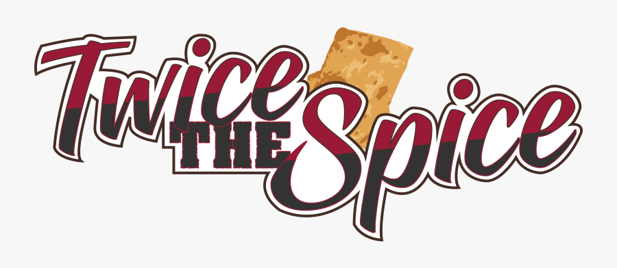 Twice The Spice - Graphic Design, Transparent Clipart
