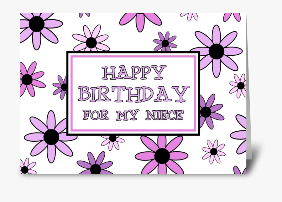 Niece Birthday Card Pretty Flowers Greeting Card - Thank You My Niece, Transparent Clipart