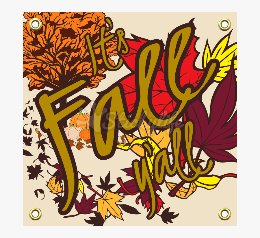 It"s Fall Y"all Outdoor Vinyl Banner - Illustration, Transparent Clipart