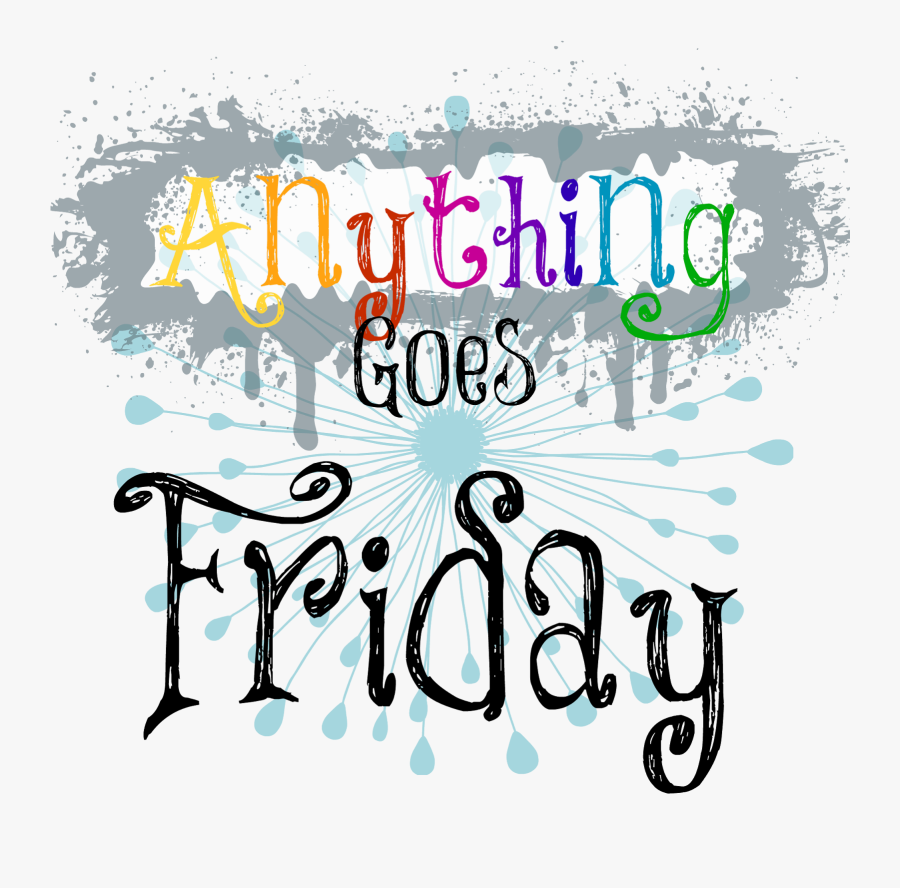 Anything Goes Friday, Transparent Clipart