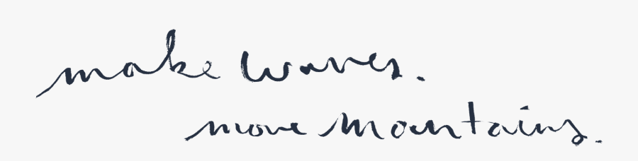 Make Waves Move Mountains, Transparent Clipart