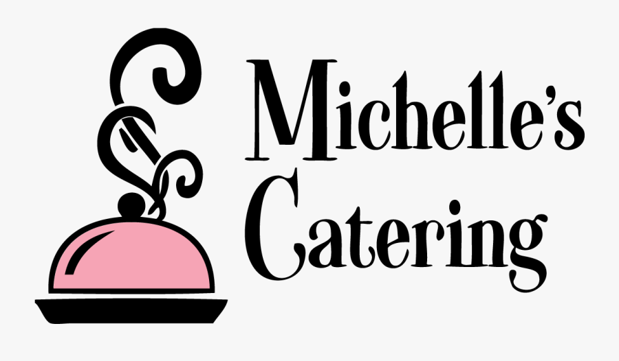 Michelle"s Catering, Transparent Clipart