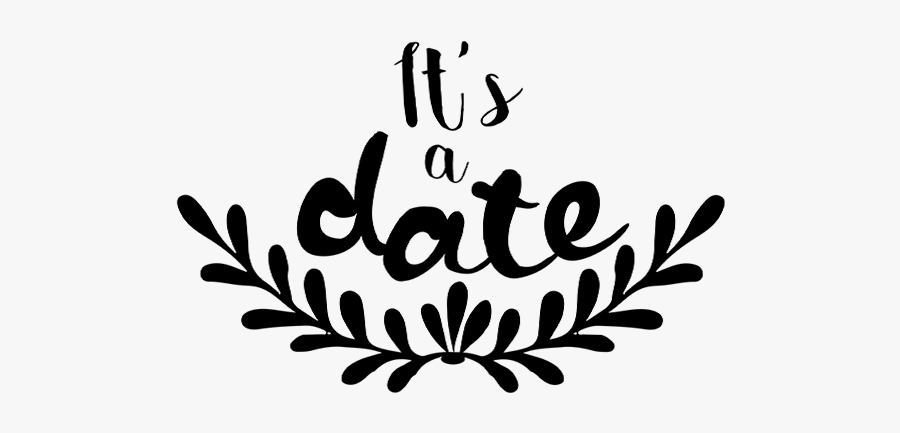 Wedding Word Art Its A Date - Word Wedding In Calligraphy, Transparent Clipart