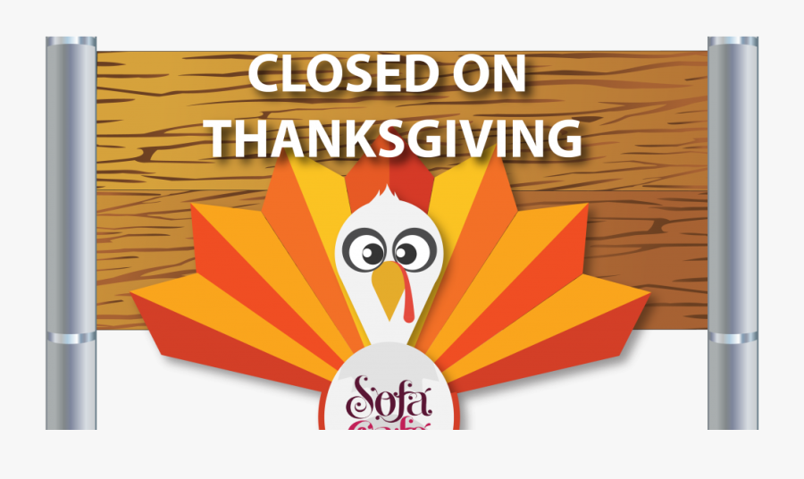 Sofa Cafe Closed On Thanksgiving - We Are Closed For Thanksgiving Day, Transparent Clipart