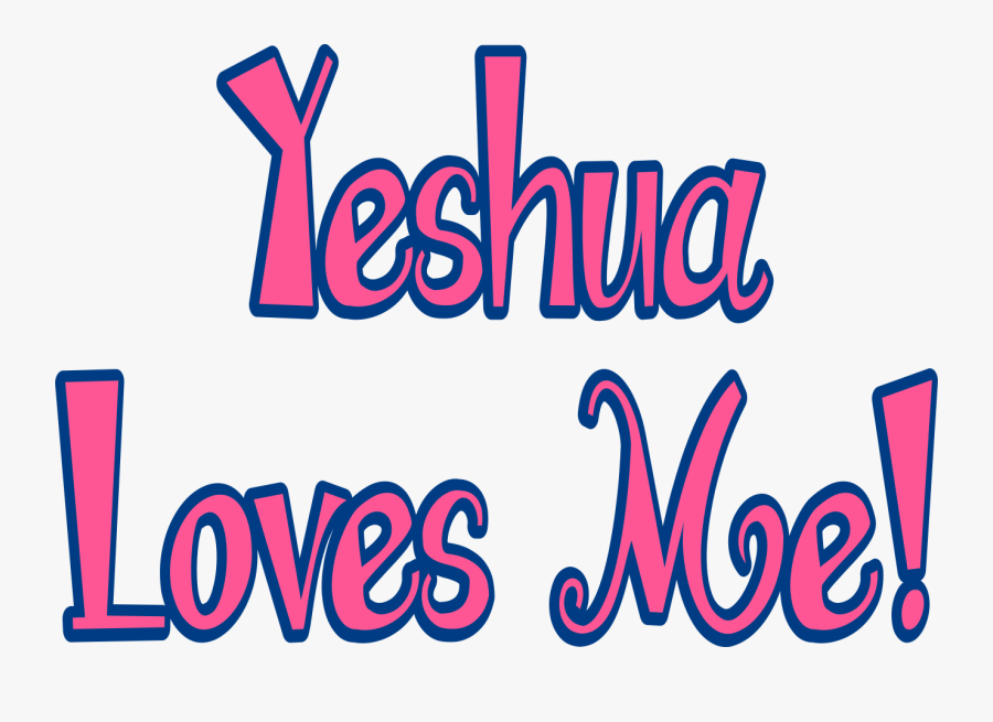 Yeshua Loves Me Decal, Transparent Clipart