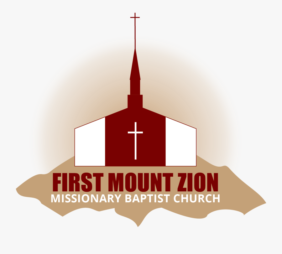First Mount Zion Missionary Baptist Church - Church, Transparent Clipart