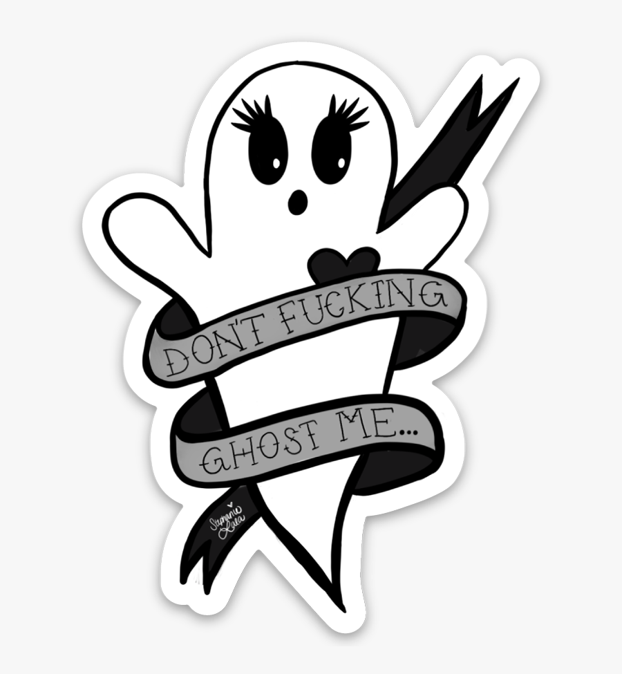 Image Of Don’t Ghost Me Sticker, Transparent Clipart