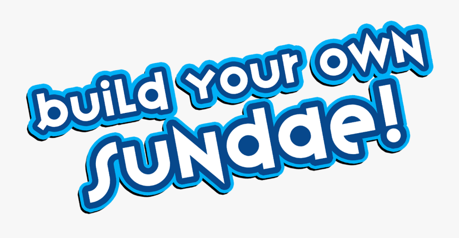 Download Build Your Own Sundae Make Your Own Sundae - Calligraphy, Transparent Clipart