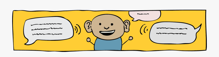 Listen Twice As Much As You Speak - Cartoon, Transparent Clipart