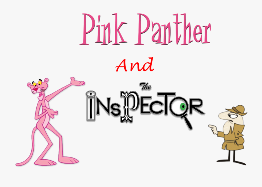 The Pink Panther And The Inspector - Pink Panther And The Inspector, Transparent Clipart