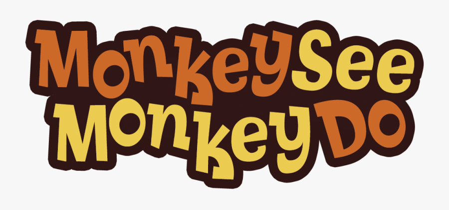 Monkey See Monkey Do Png, Transparent Clipart