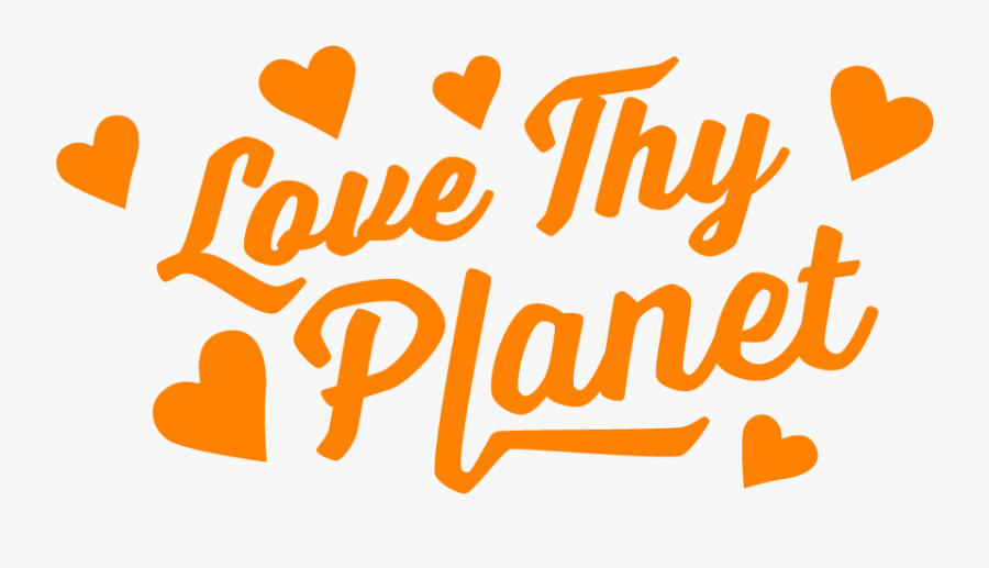 Love Thy Planet - Calligraphy, Transparent Clipart