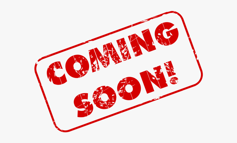 Coming Soon Transparent Png, Transparent Clipart