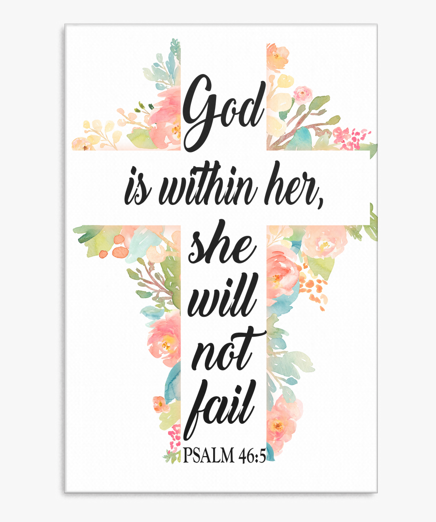 Clip Art God Is Within Her She Will Not Fail - God Is Within Her She Will Never Fail, Transparent Clipart