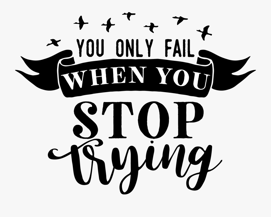 You Only Fail - Illustration, Transparent Clipart